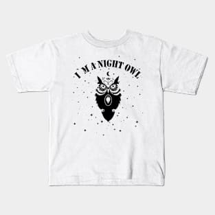 I`m a night owl Kids T-Shirt